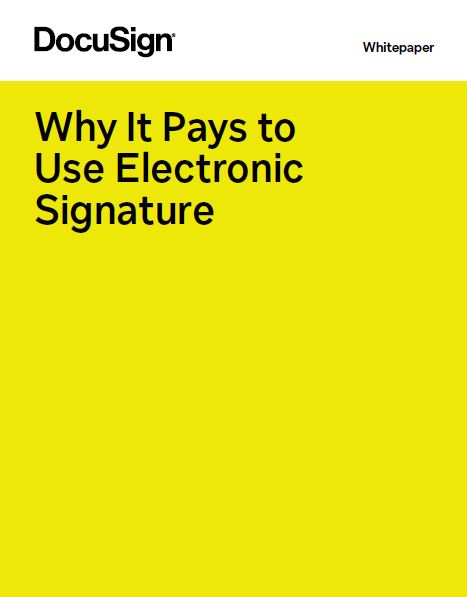 Why It Pays to Use eSignature